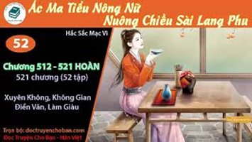 [HV] Ác Ma Tiểu Nông Nữ Nuông Chiều Sài Lang Phu